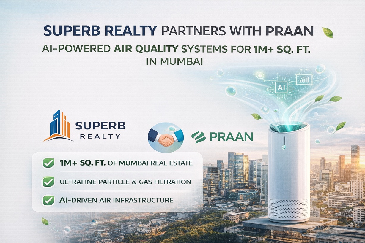 Superb Realty And Praan Launch Ai Air Quality Initiative In Mumbai